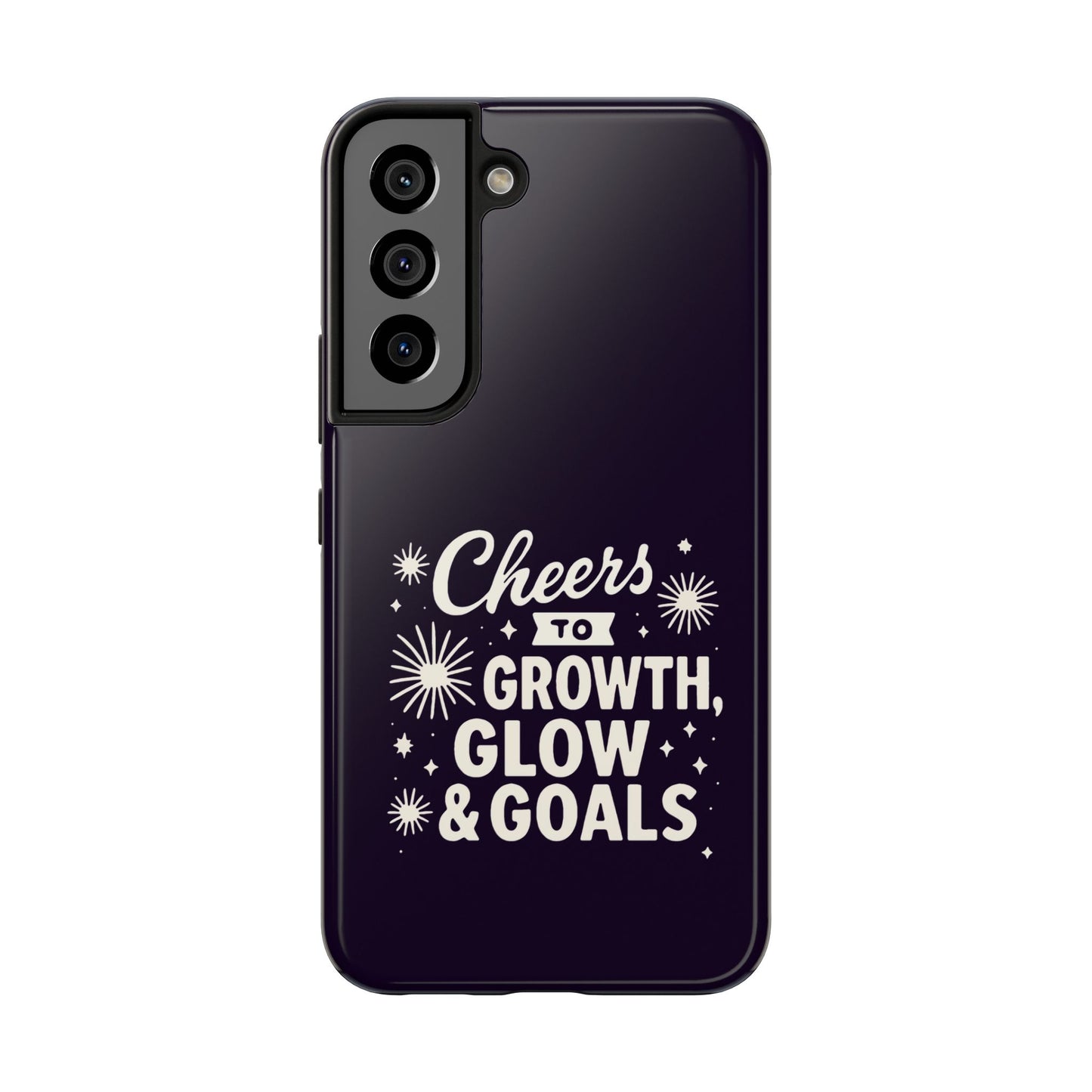 Cheers to Growth, Glow & Goals - Phone Case