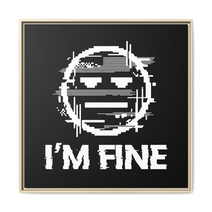 I’m Fine Glitched Smiley - Framed Canvas