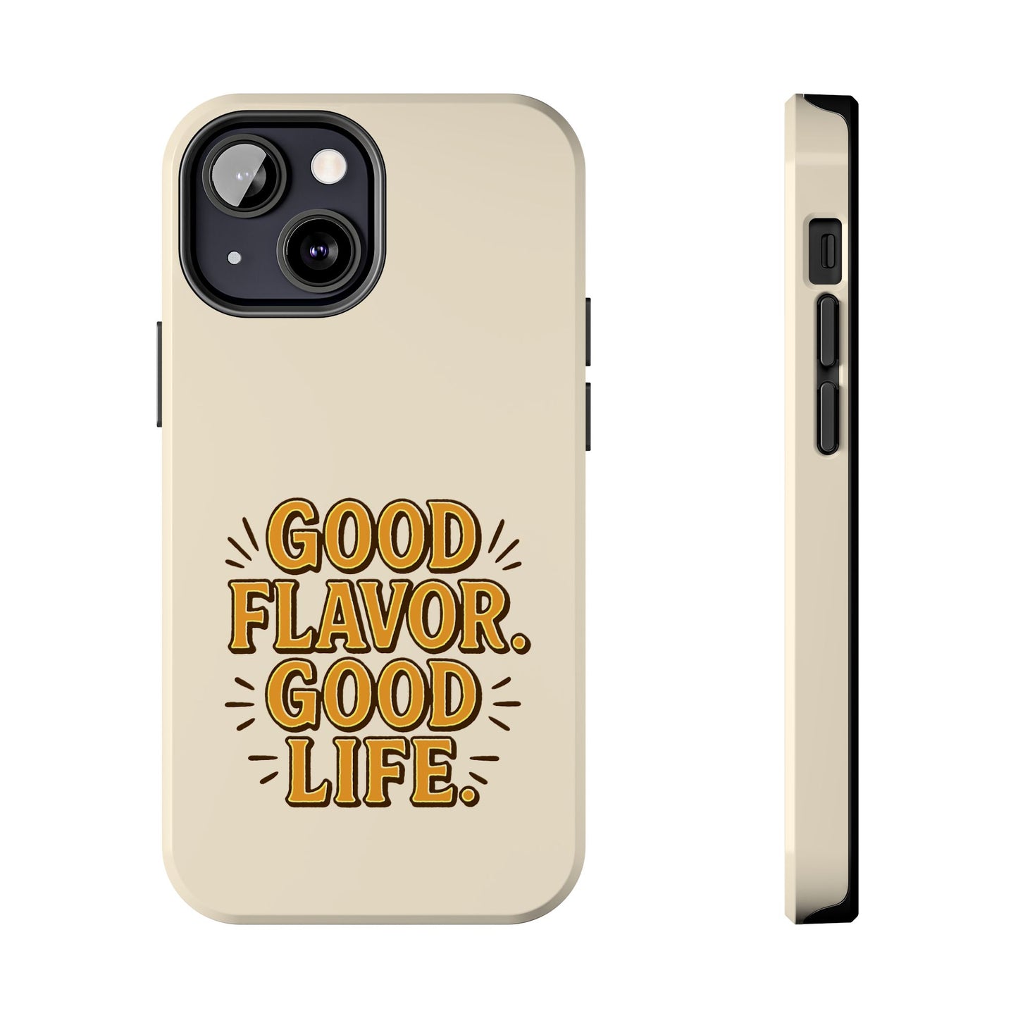 Good Flavor. Good Life. - Phone Case