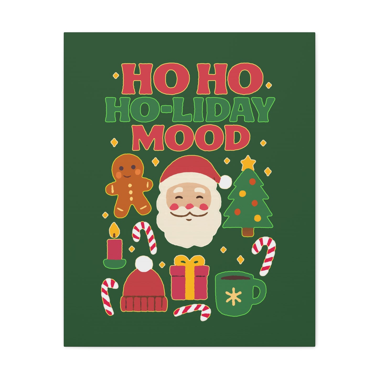 Ho Ho Ho-liday Mood - Canvas