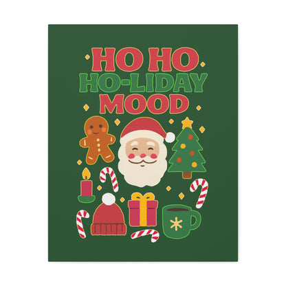 Ho Ho Ho-liday Mood - Canvas