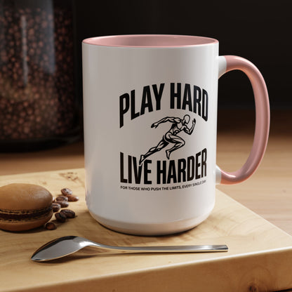 Play Hard / Live Harder - Color Accent Mug