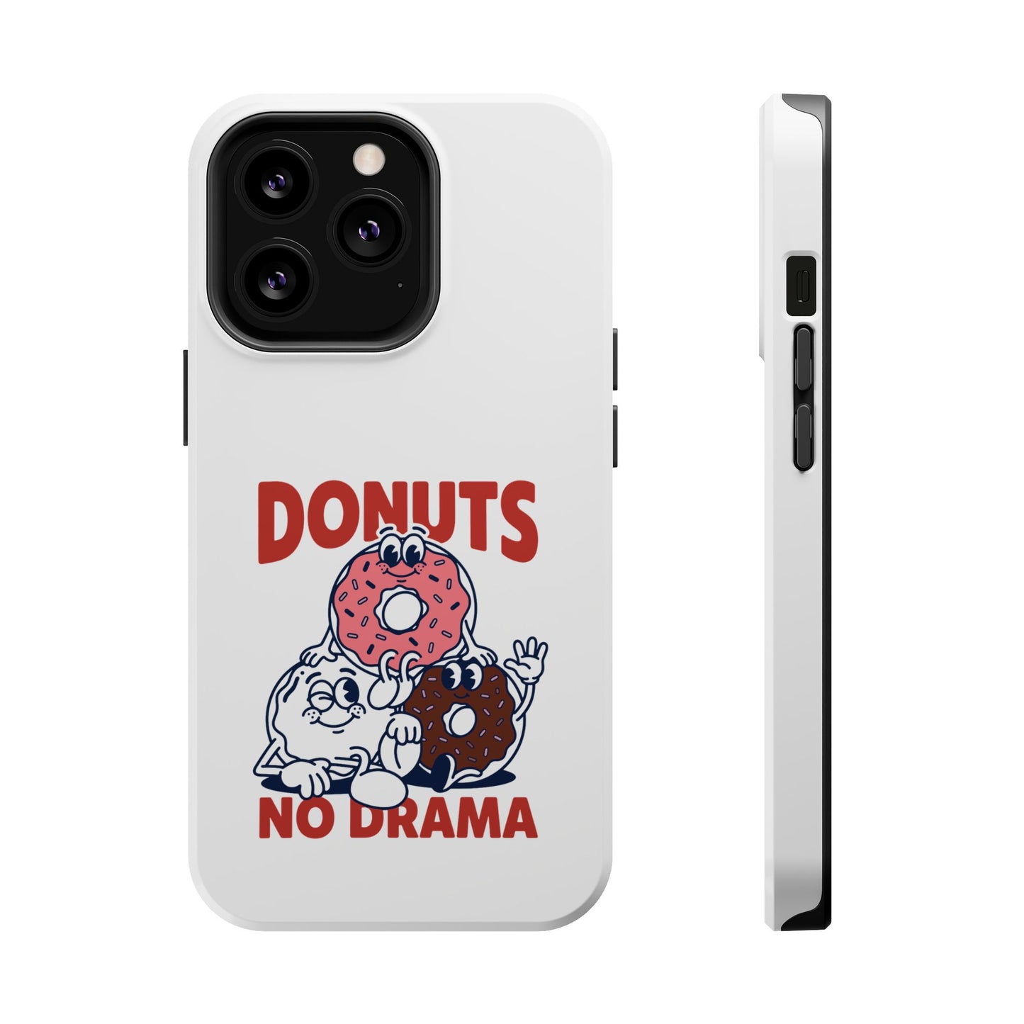 Donuts No Drama - Magnetic Phone Case