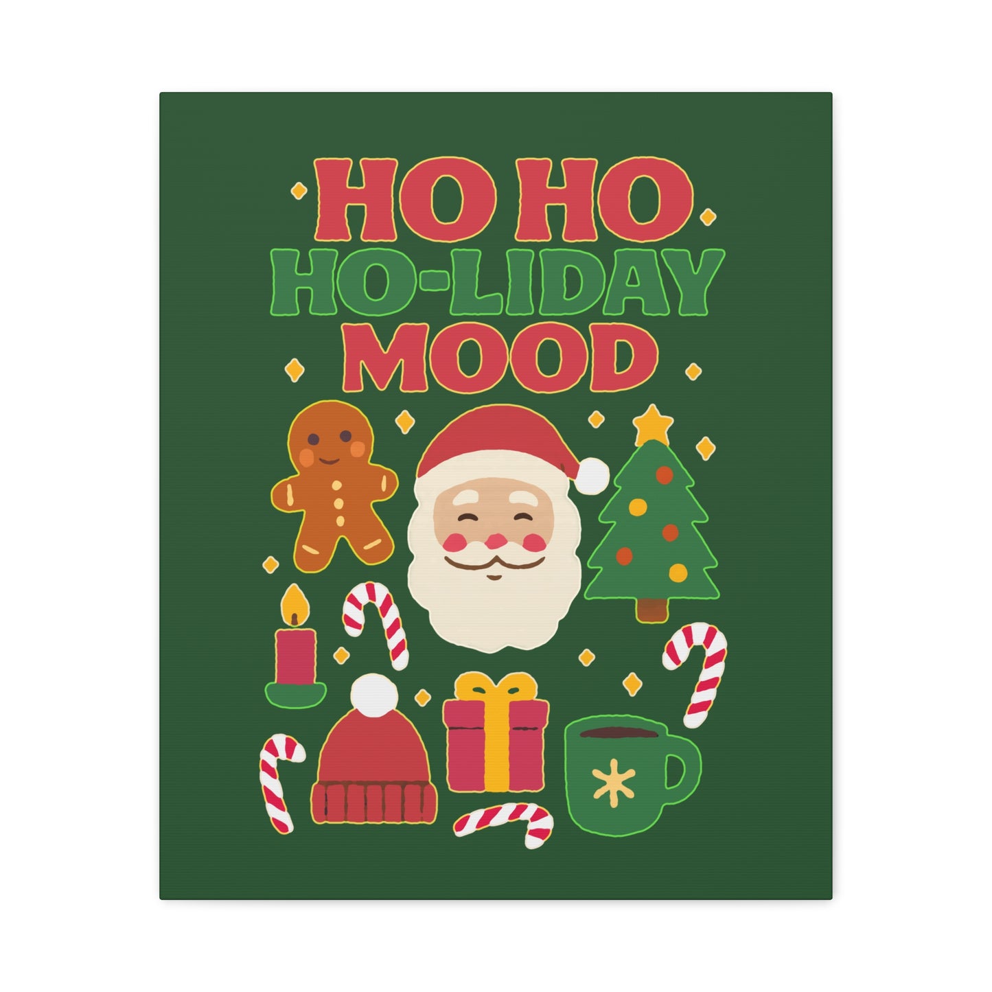 Ho Ho Ho-liday Mood - Canvas