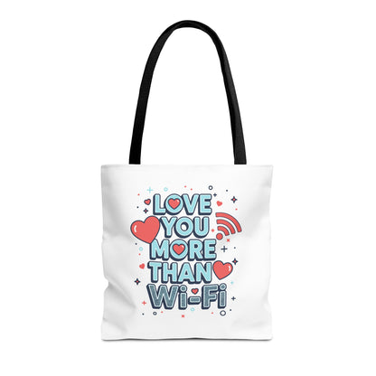 Love You More Than Wi‑Fi - Tote Bag