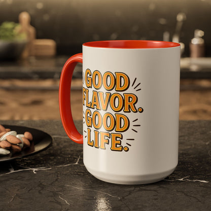 Good Flavor. Good Life. - Colorful Mug
