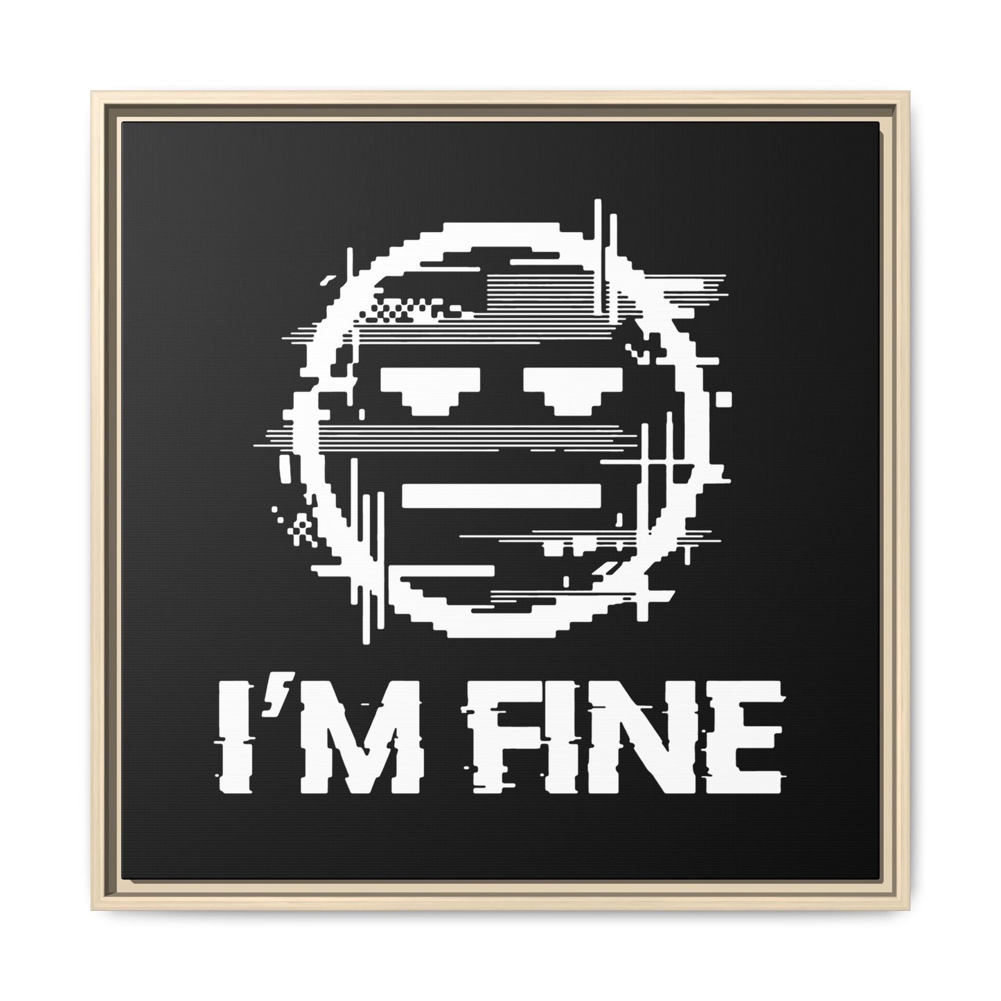 I’m Fine Glitched Smiley - Framed Canvas