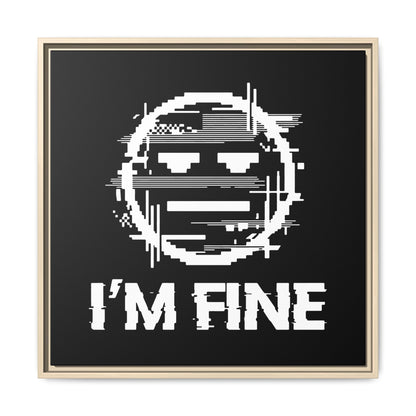 I’m Fine Glitched Smiley - Framed Canvas