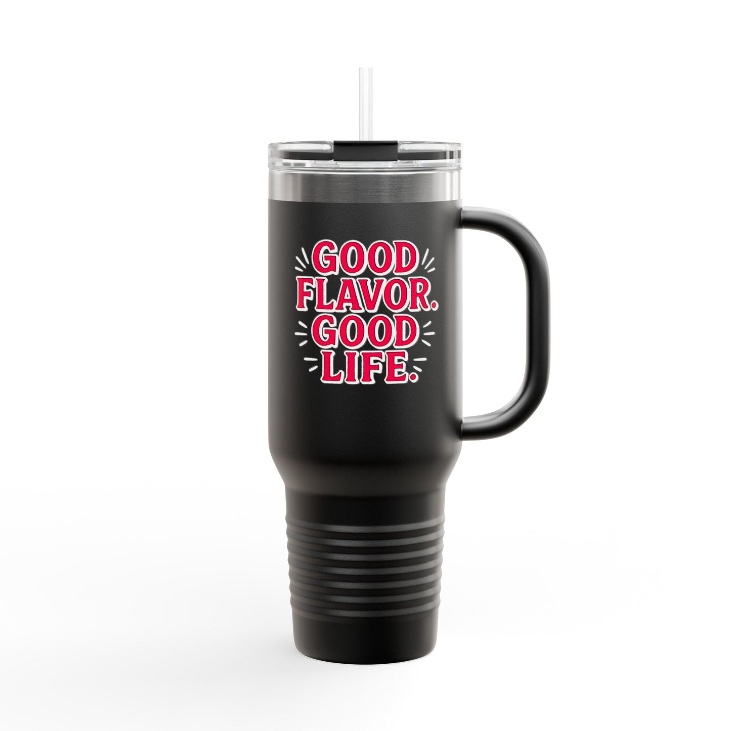 Good Flavor. Good Life. - Insulated Mug