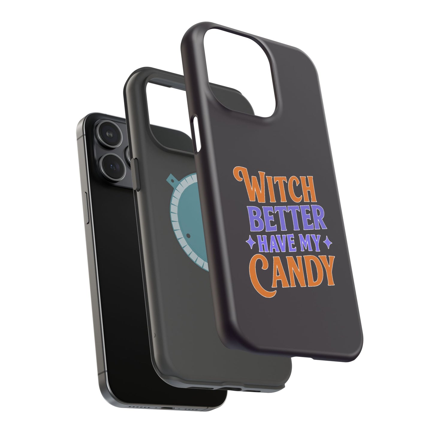 Witch Better Have My Candy - Magnetic Phone Case