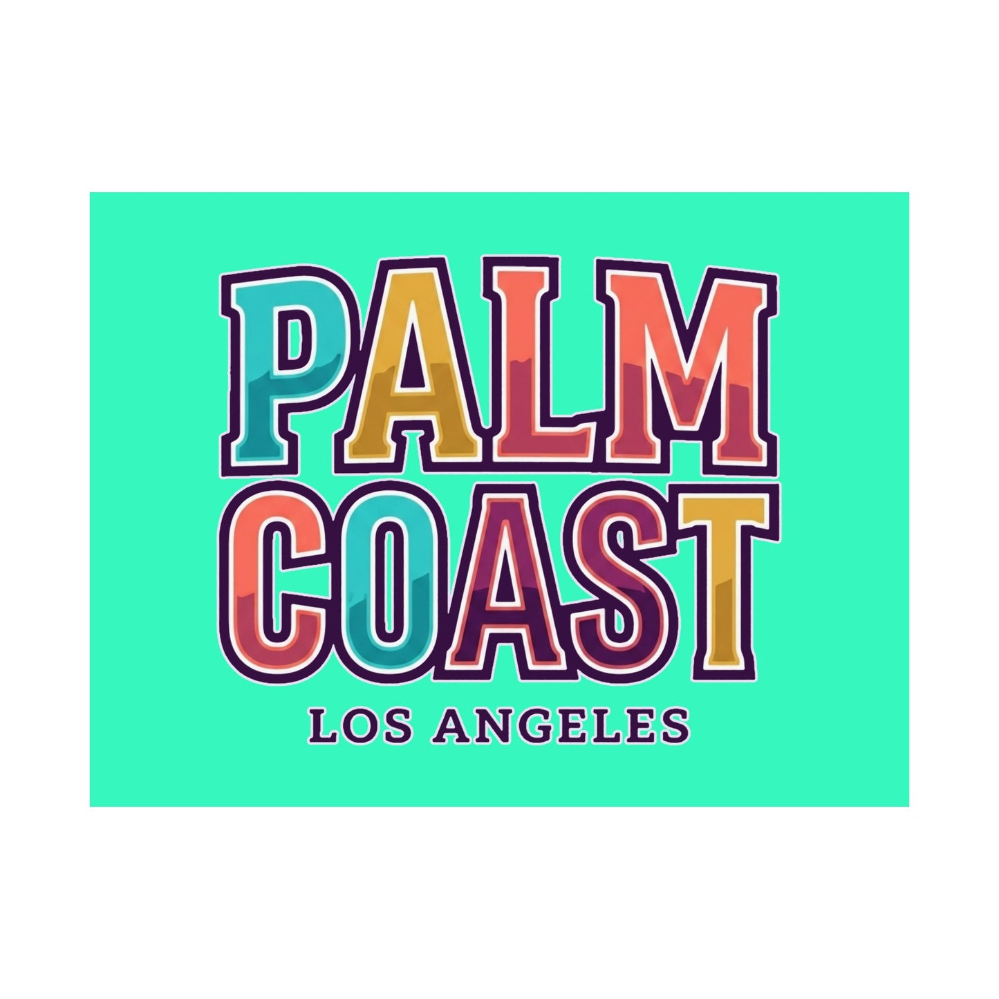 Palm Coast - Los Angeles - Poster