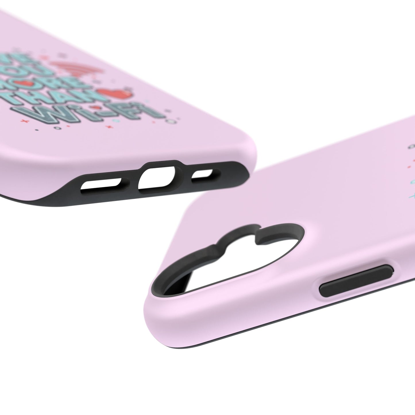 Love You More Than Wi‑Fi - Magnetic Phone Case