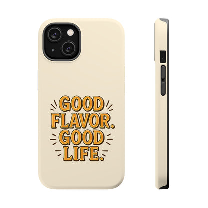 Good Flavor. Good Life. - Magnetic Phone Case