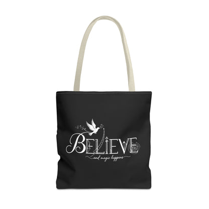 Believe and Magic Happens - Tote Bag
