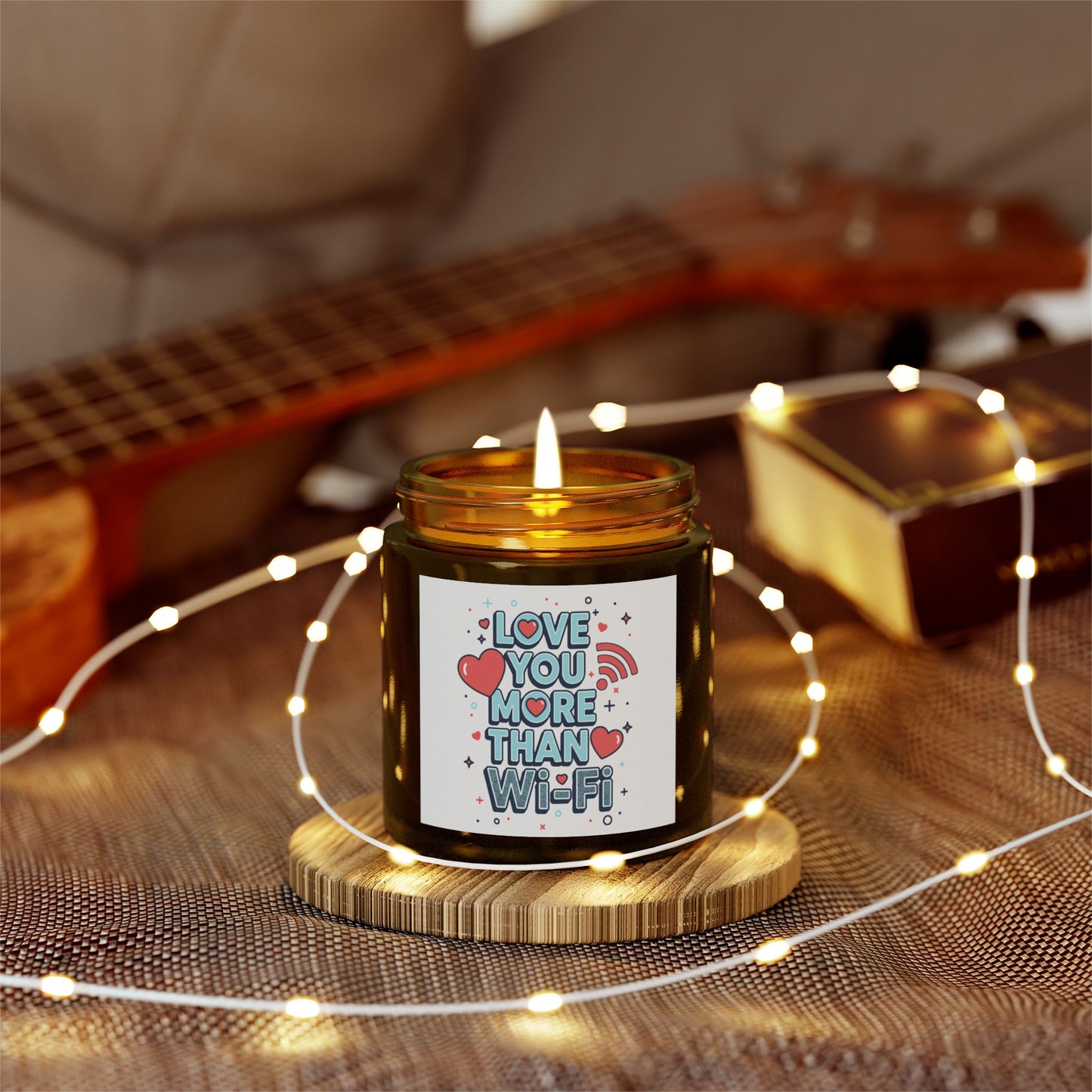 Love You More Than Wi‑Fi - Scented Candle