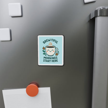 Brew-tiful Mornings Die-Cut Magnet, Cute Coffee Mug Decor, Kitchen Accessory, Gift for Coffee Lovers, Home Decor