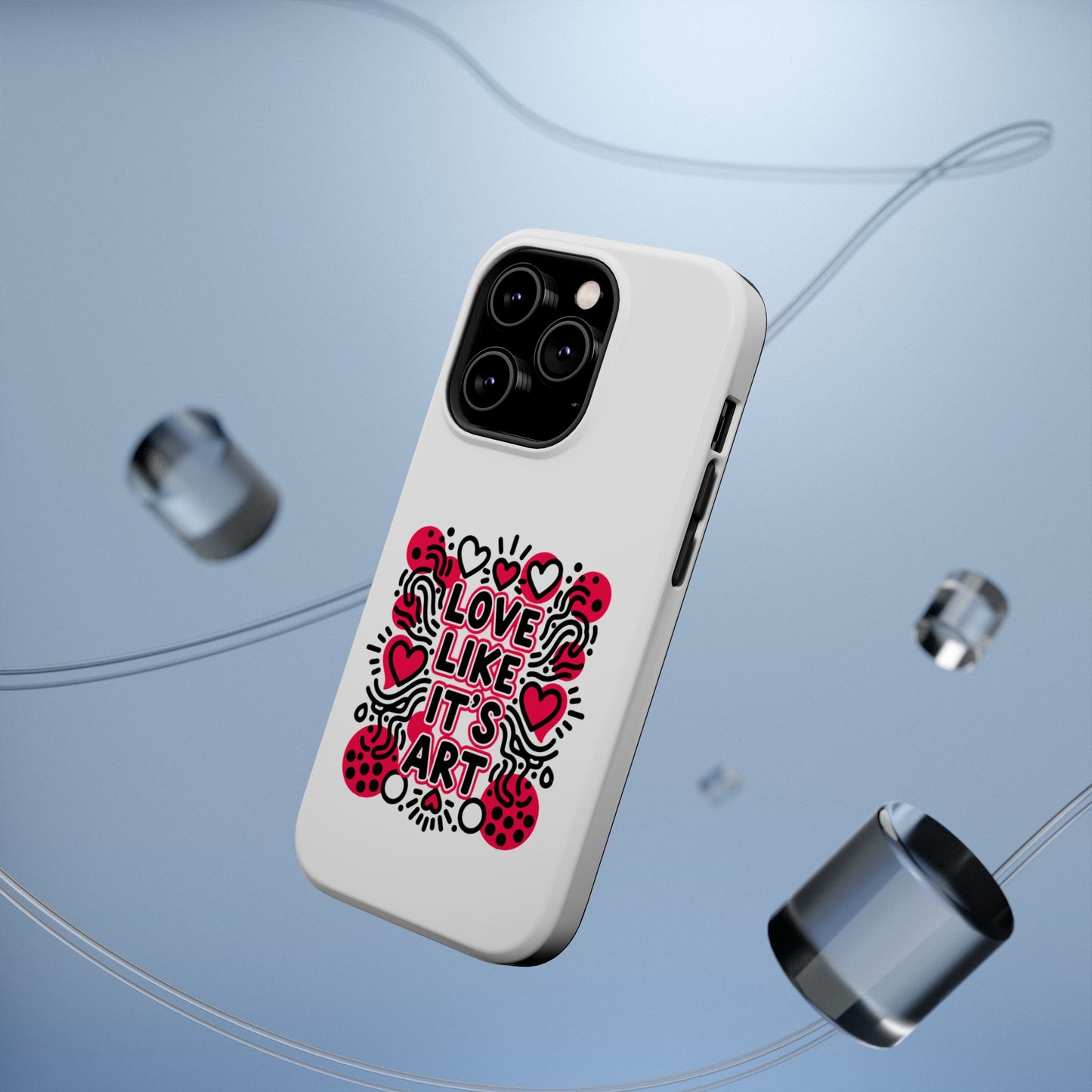 Love Like It's Art - Magnetic Phone Case