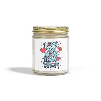 Love You More Than Wi‑Fi - Scented Candle
