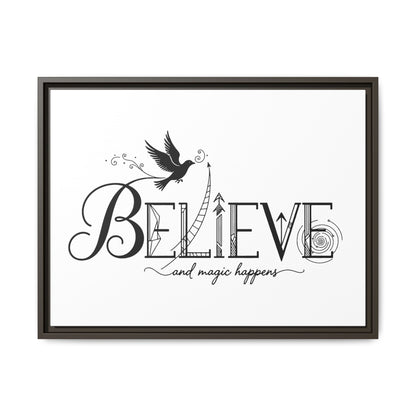 Believe and Magic Happens - Framed Canvas