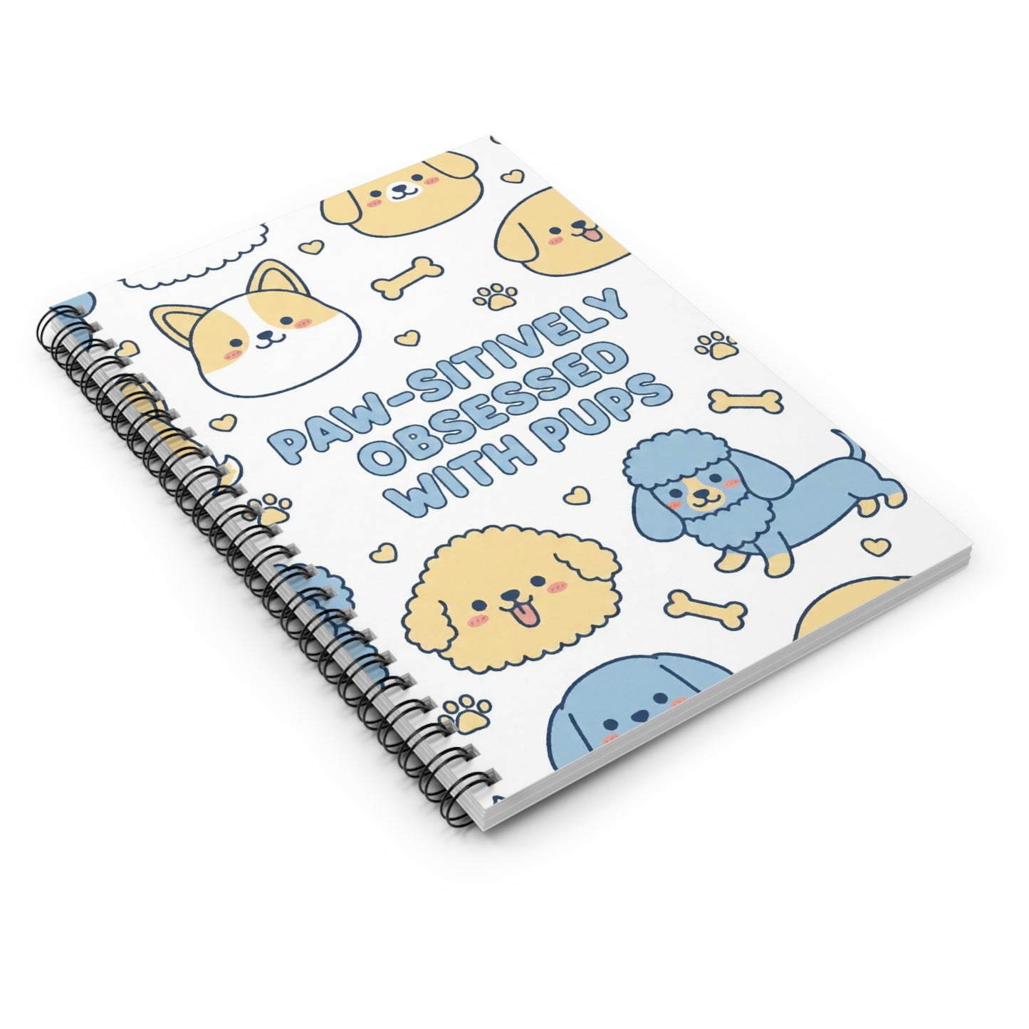 Paw-sitively Obsessed with Pups - Spiral Notebook
