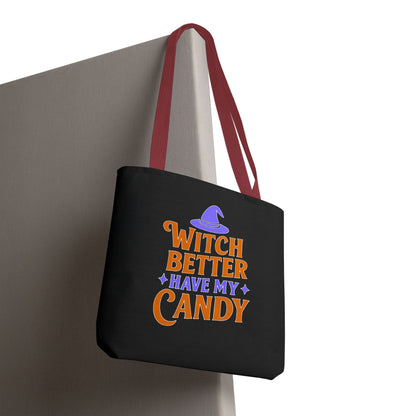 Halloween Tote Bag, Witch Better Have My Candy, Spooky Gift, Trick or Treat Bag, Autumn Shopping, Witch Theme