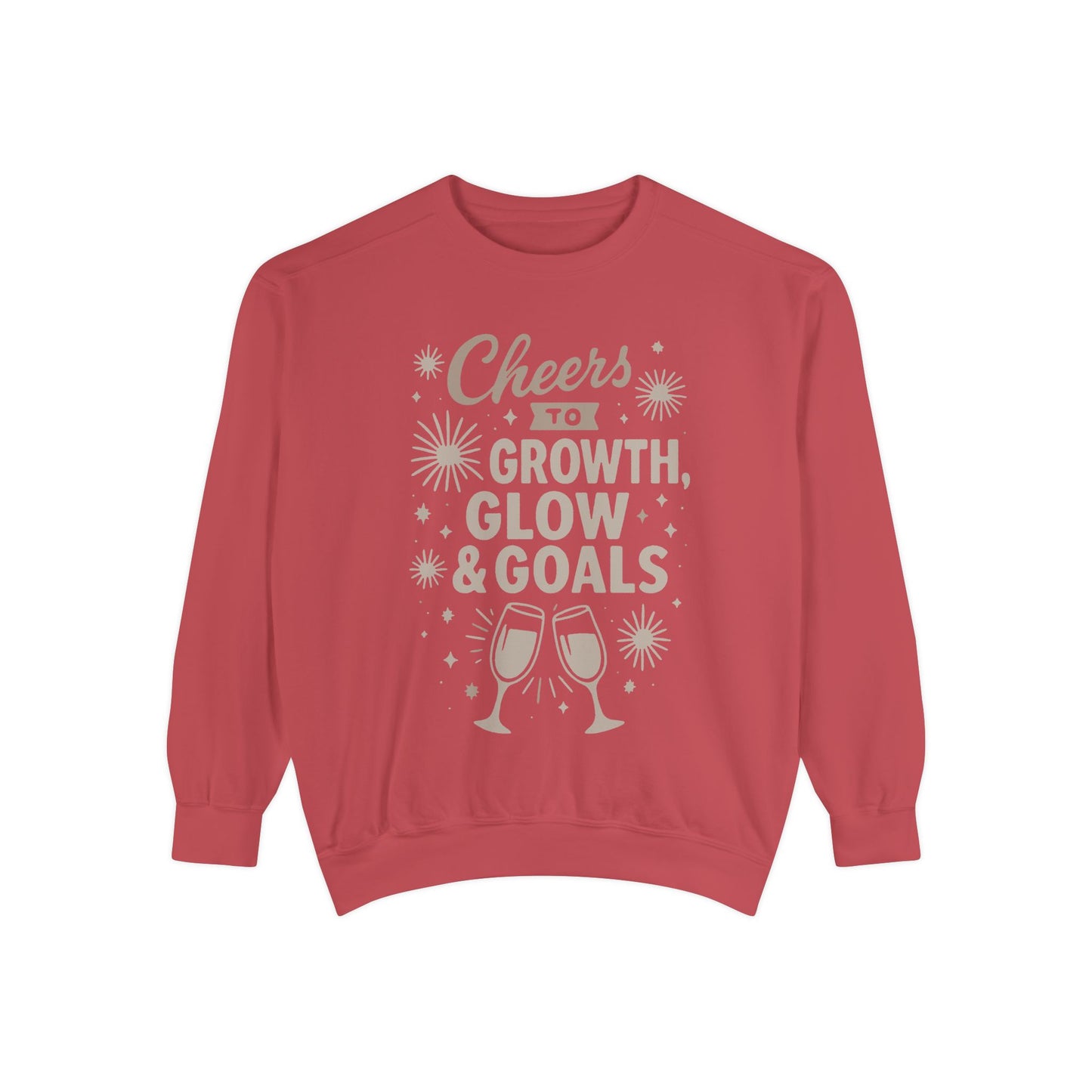 Cheers to Growth, Glow & Goals - Sweatshirt