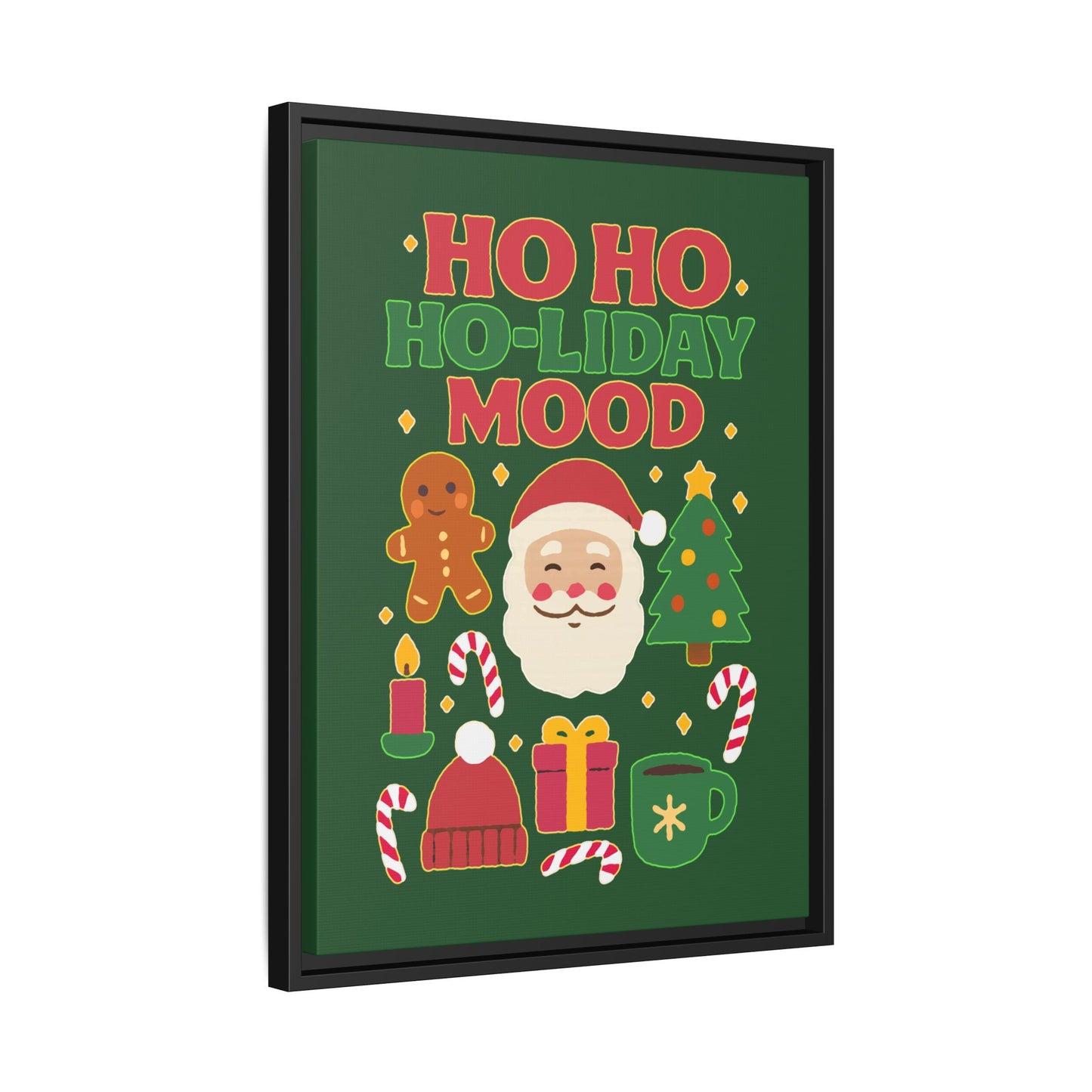 Ho Ho Ho-liday Mood - Framed Canvas