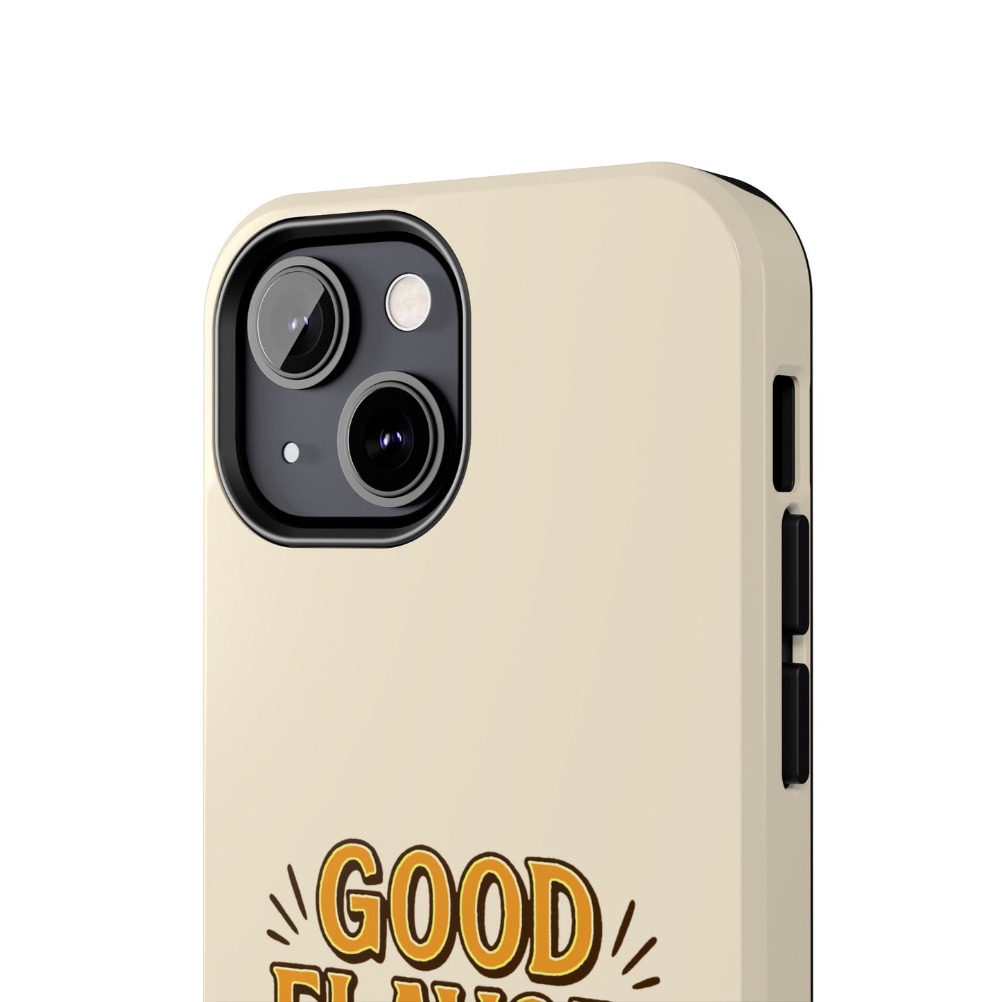 Good Flavor. Good Life. - Phone Case