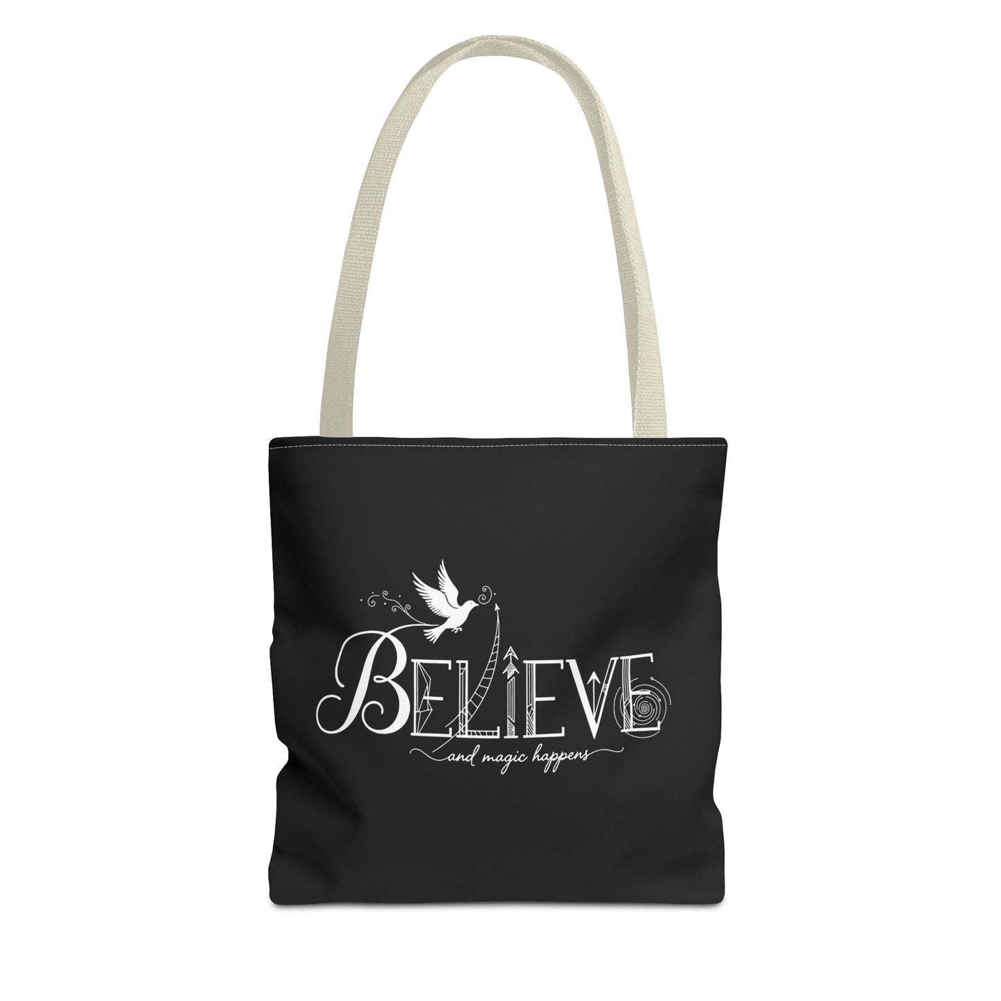 Believe and Magic Happens - Tote Bag