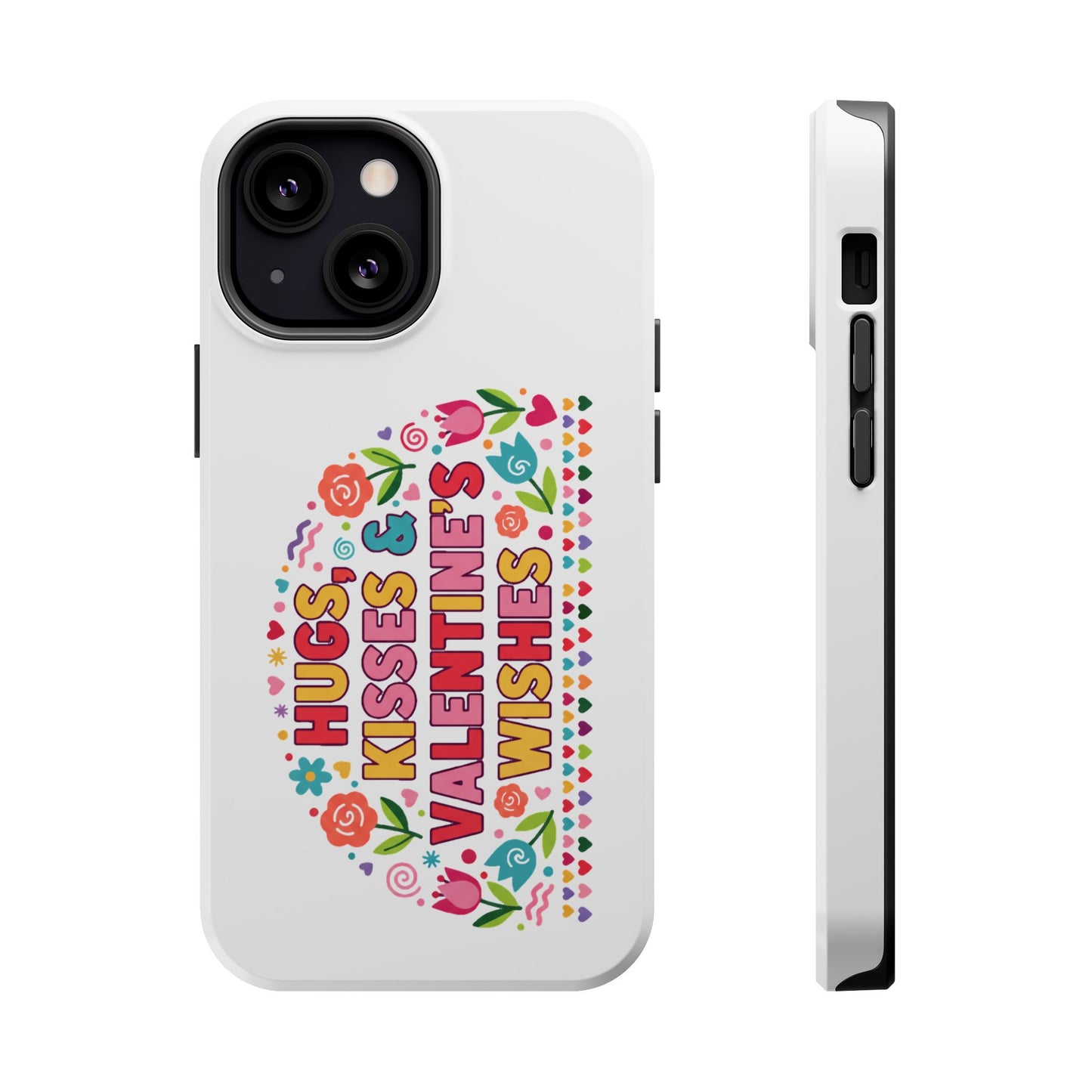 Hugs, Kisses & Valentine’s Wishes - Magnetic Phone Case