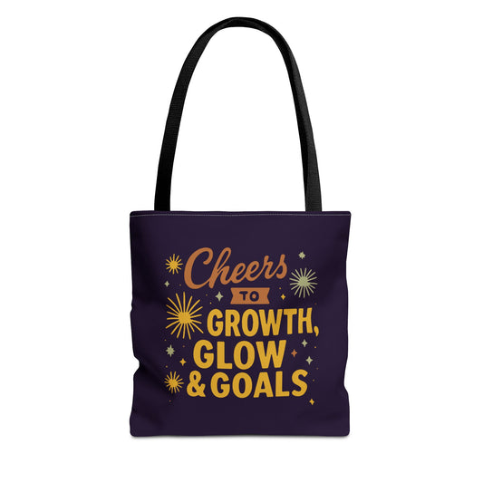 Cheers to Growth, Glow & Goals - Tote Bag