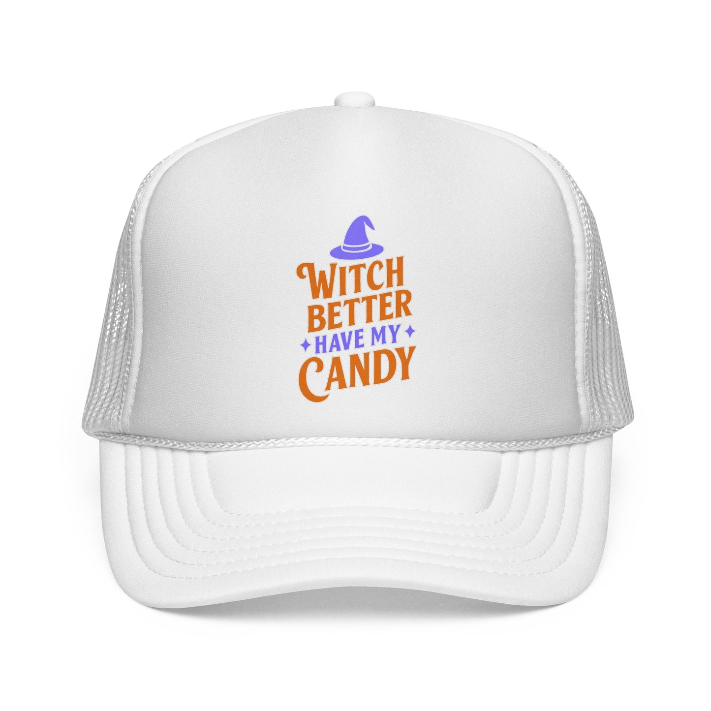 Witch Better Have My Candy - Cap