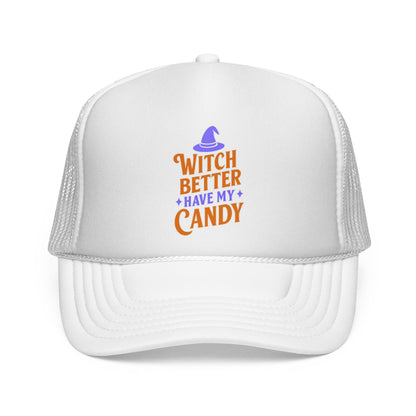 Witch Better Have My Candy - Cap
