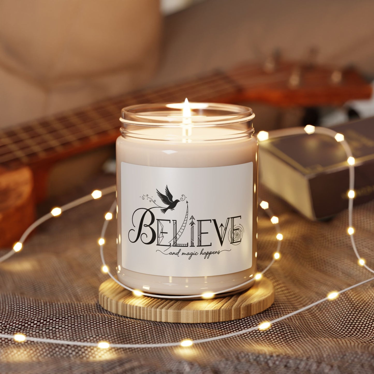 Believe and Magic Happens - Scented Candle