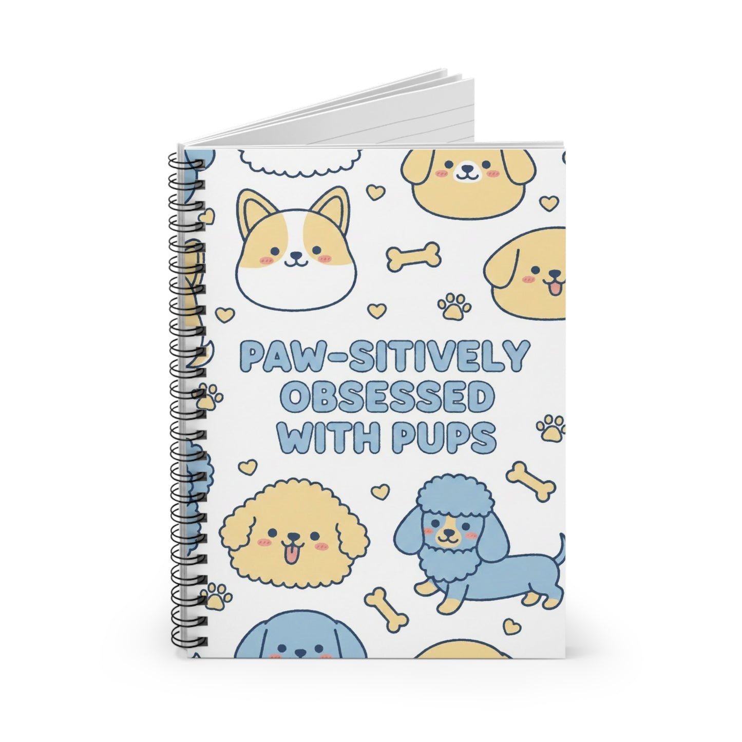Paw-sitively Obsessed with Pups - Spiral Notebook