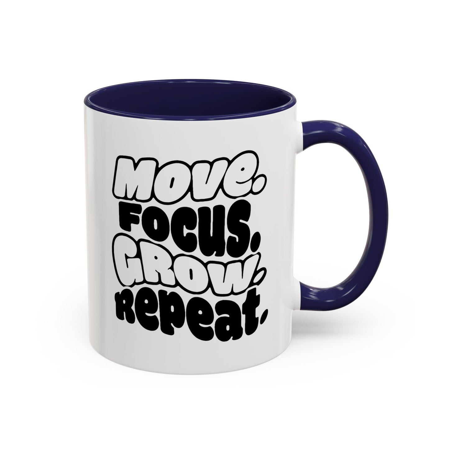 Move. Focus. Grow. Repeat. - Color Accent Mug