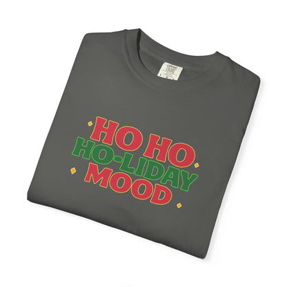 Ho Ho Ho-liday Mood - T-Shirt