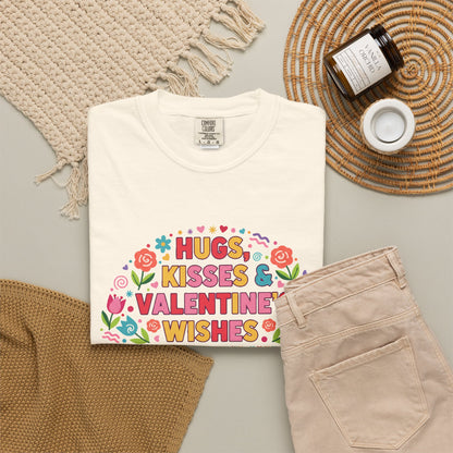 Hugs, Kisses & Valentine’s Wishes - T-Shirt