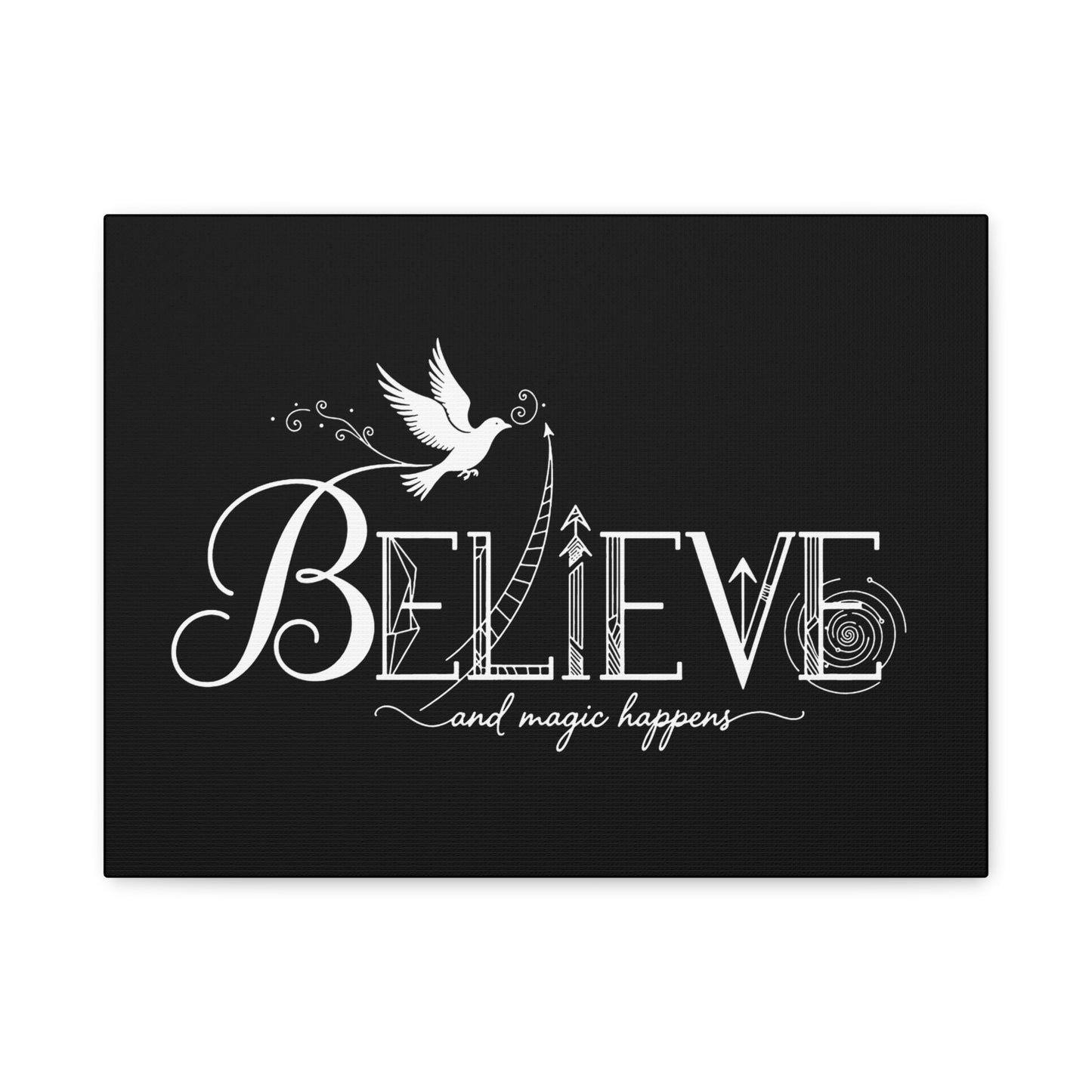 Believe and Magic Happens - Canvas