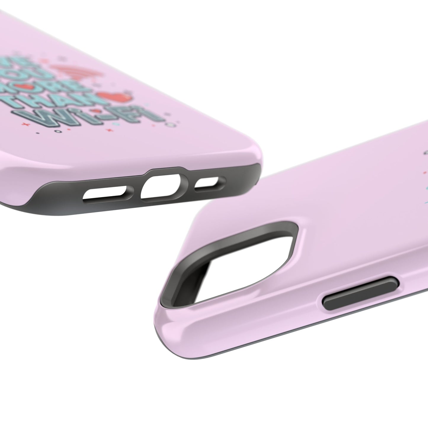 Love You More Than Wi‑Fi - Magnetic Phone Case