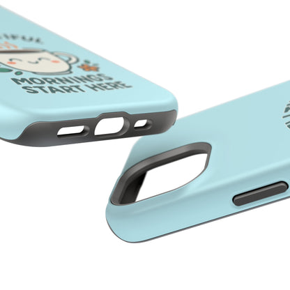 Brew-tiful Mornings Start Here - Magnetic Phone Case