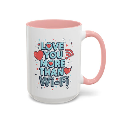 Love You More Than Wi‑Fi - Color Accent Mug