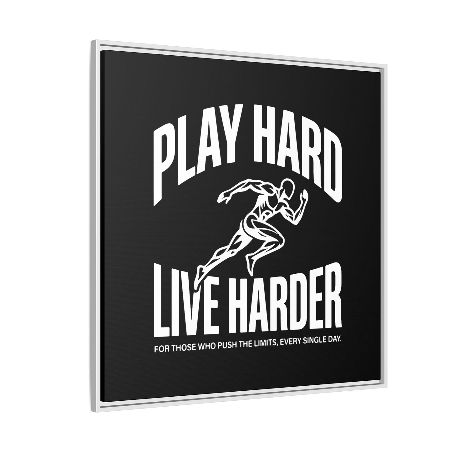 Play Hard / Live Harder - Framed Canvas