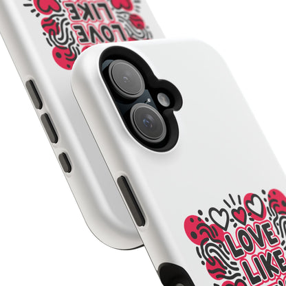 Love Like It's Art - Magnetic Phone Case