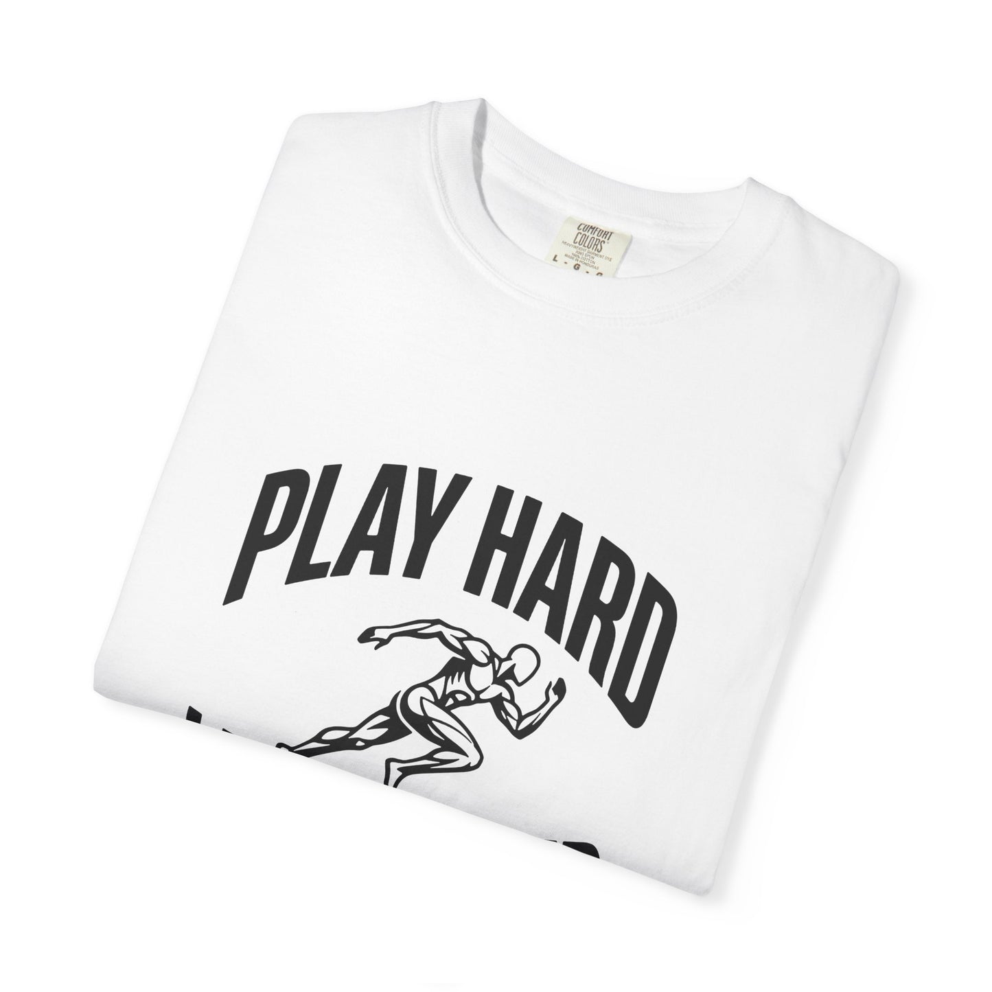 Play Hard / Live Harder - T-Shirt