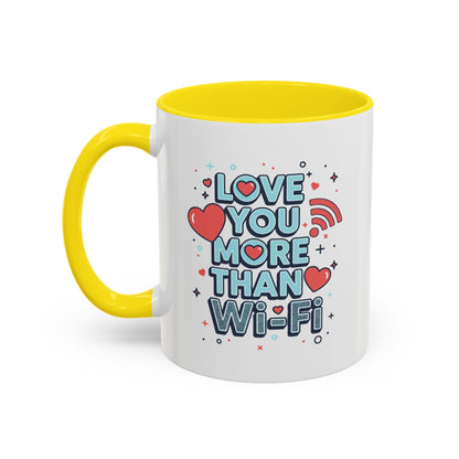 Love You More Than Wi‑Fi - Color Accent Mug