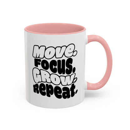 Move. Focus. Grow. Repeat. - Color Accent Mug