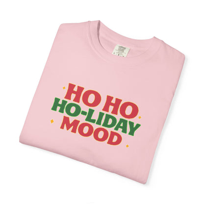 Ho Ho Ho-liday Mood - T-Shirt