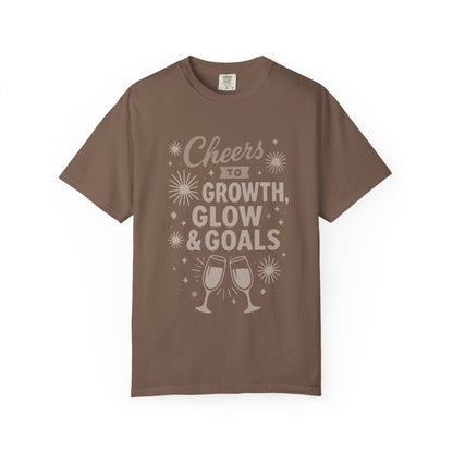 Cheers to Growth, Glow & Goals - T-Shirt