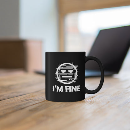 I’m Fine Glitched Smiley - Black Mug